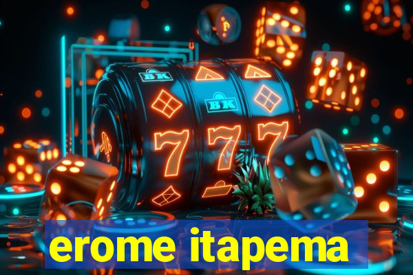 erome itapema